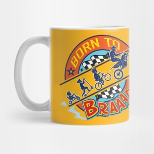 Born to Braaap Mug